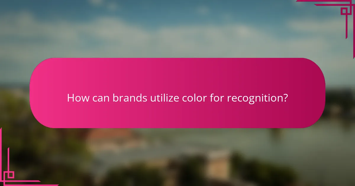 How can brands utilize color for recognition?